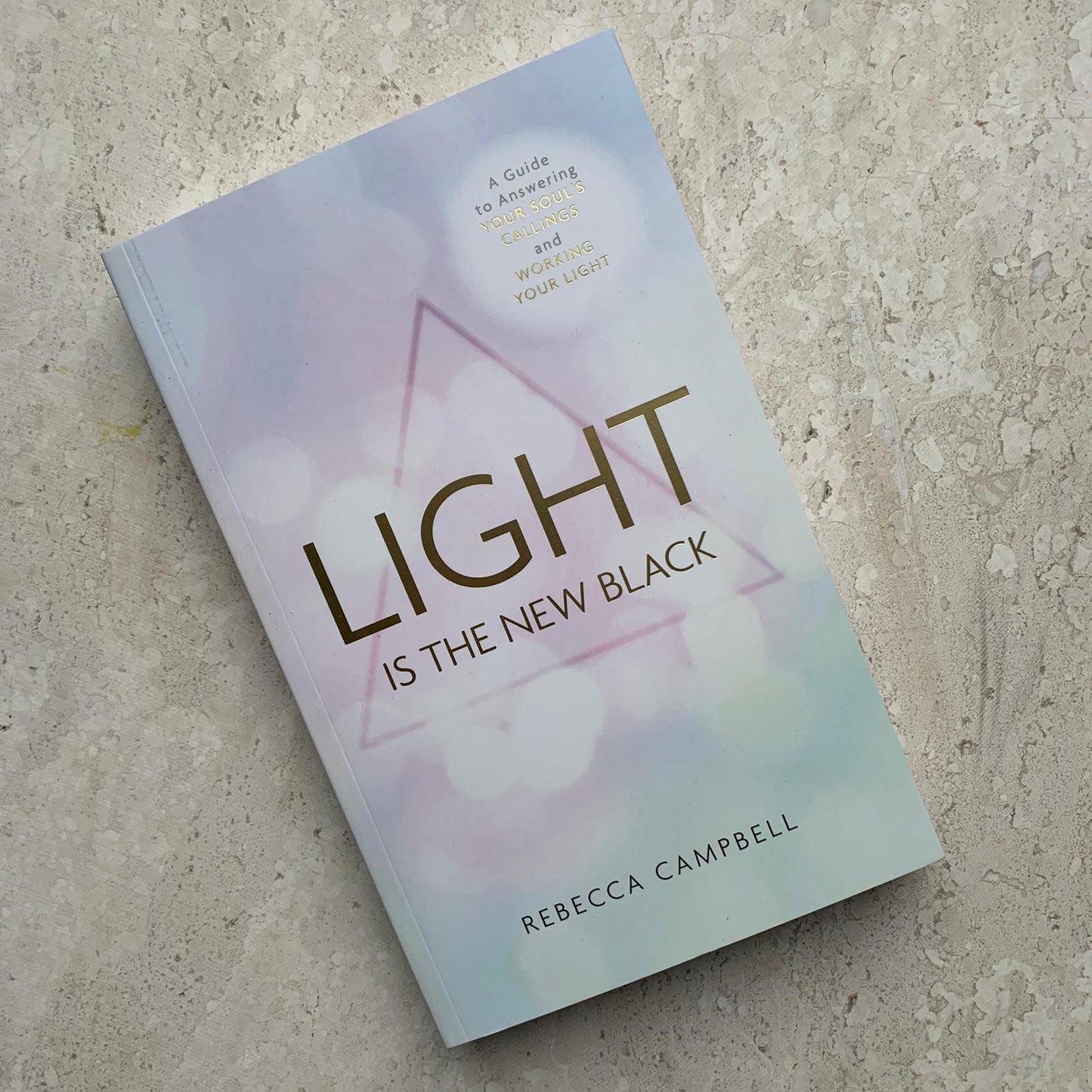 Rebecca Campbell "Light Is The New Black" Book