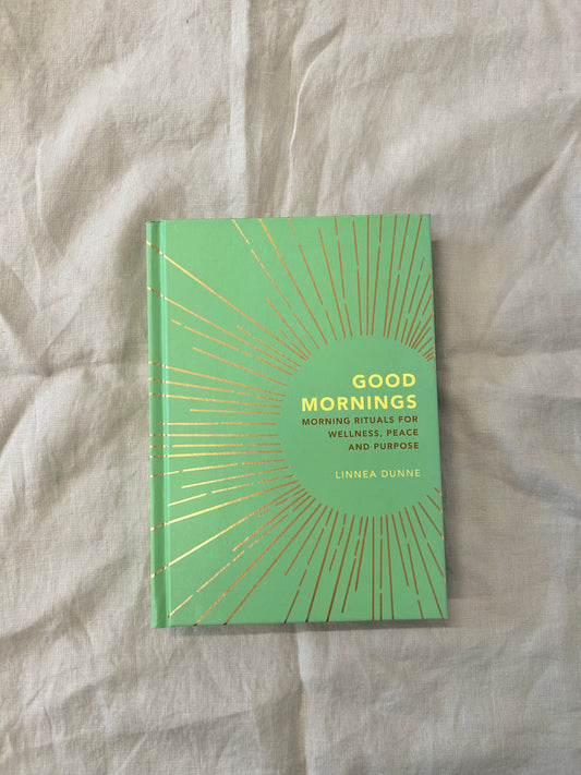 Good Mornings By Linnea Dunne