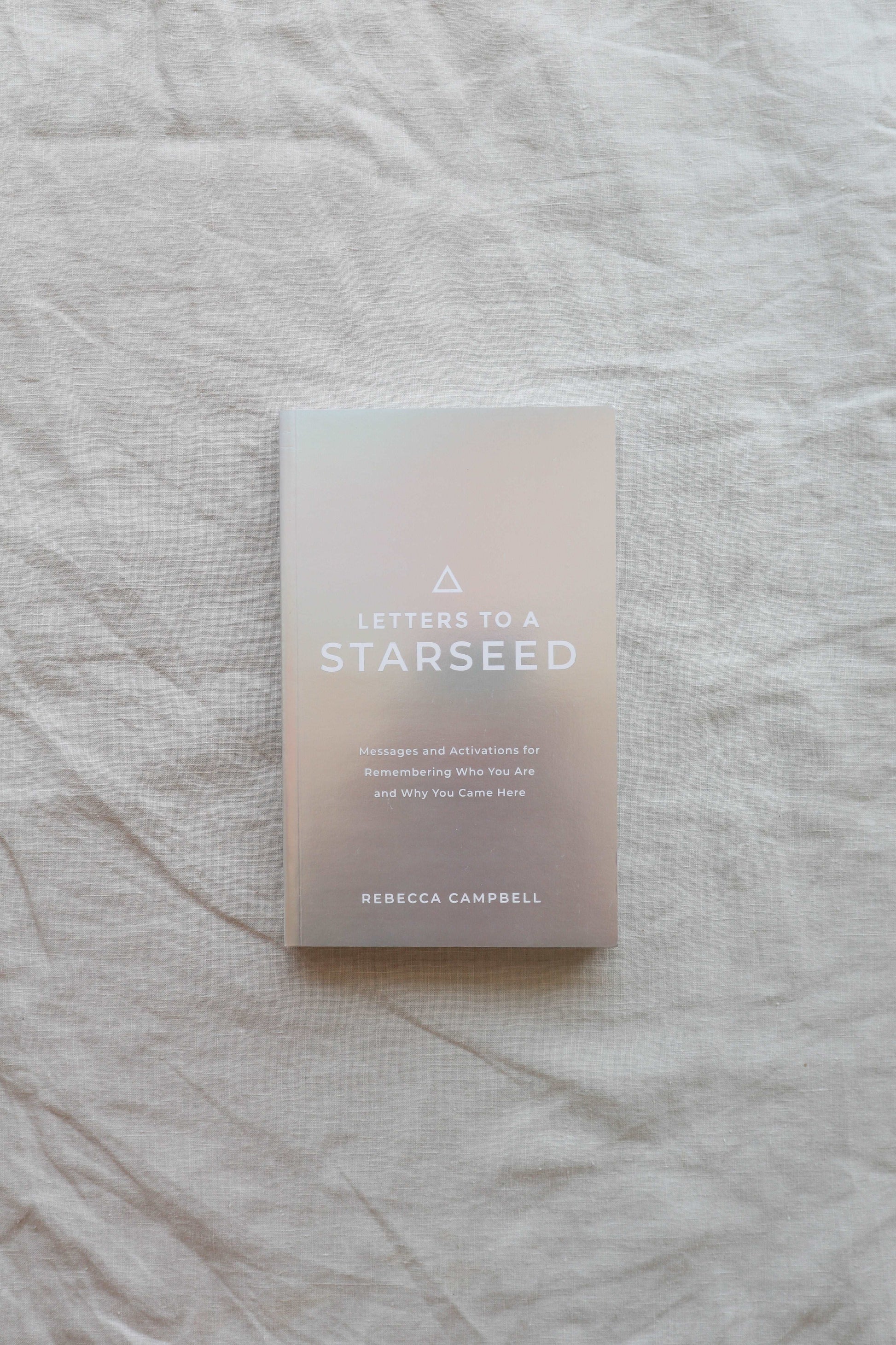 Letter to a Starseed by Rebecca Campbell