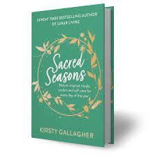 Sacred Seasons by Kirsty Gallagher